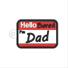 Load image into Gallery viewer, Hello Bored Fob