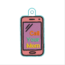 Load image into Gallery viewer, Call Your Mom/Mum Fob