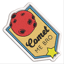 Load image into Gallery viewer, Comet Me Bro Patch