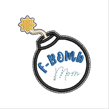 Load image into Gallery viewer, F Bomb Mom Fob