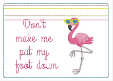 Load image into Gallery viewer, ITH Flamingo Foot Down 5x7 Zipper Bag