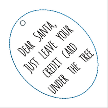 Load image into Gallery viewer, Santa's Credit Card Ornament