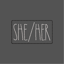 Load image into Gallery viewer, She/Her Pronouns Fob