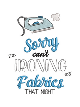 Load image into Gallery viewer, The Sewist's Excuse