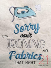 Load image into Gallery viewer, The Sewist's Excuse