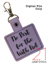 Load image into Gallery viewer, No Rest With Kid Fob