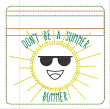 Load image into Gallery viewer, ITH Don't be a Summer Bummer 4x4 Zipper Bag
