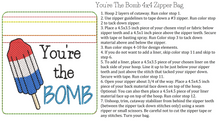 Load image into Gallery viewer, ITH You're the Bomb 4x4 Zipper Bag